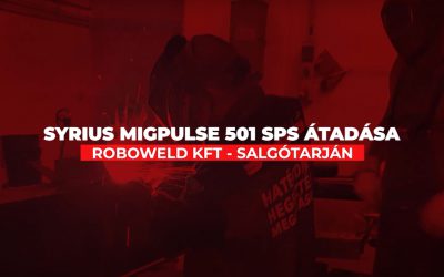 SYRIUS MIGPULSE 501 SPS GÉPÁTADÁS ROBOWELD KFT SALGÓTARJÁN￼